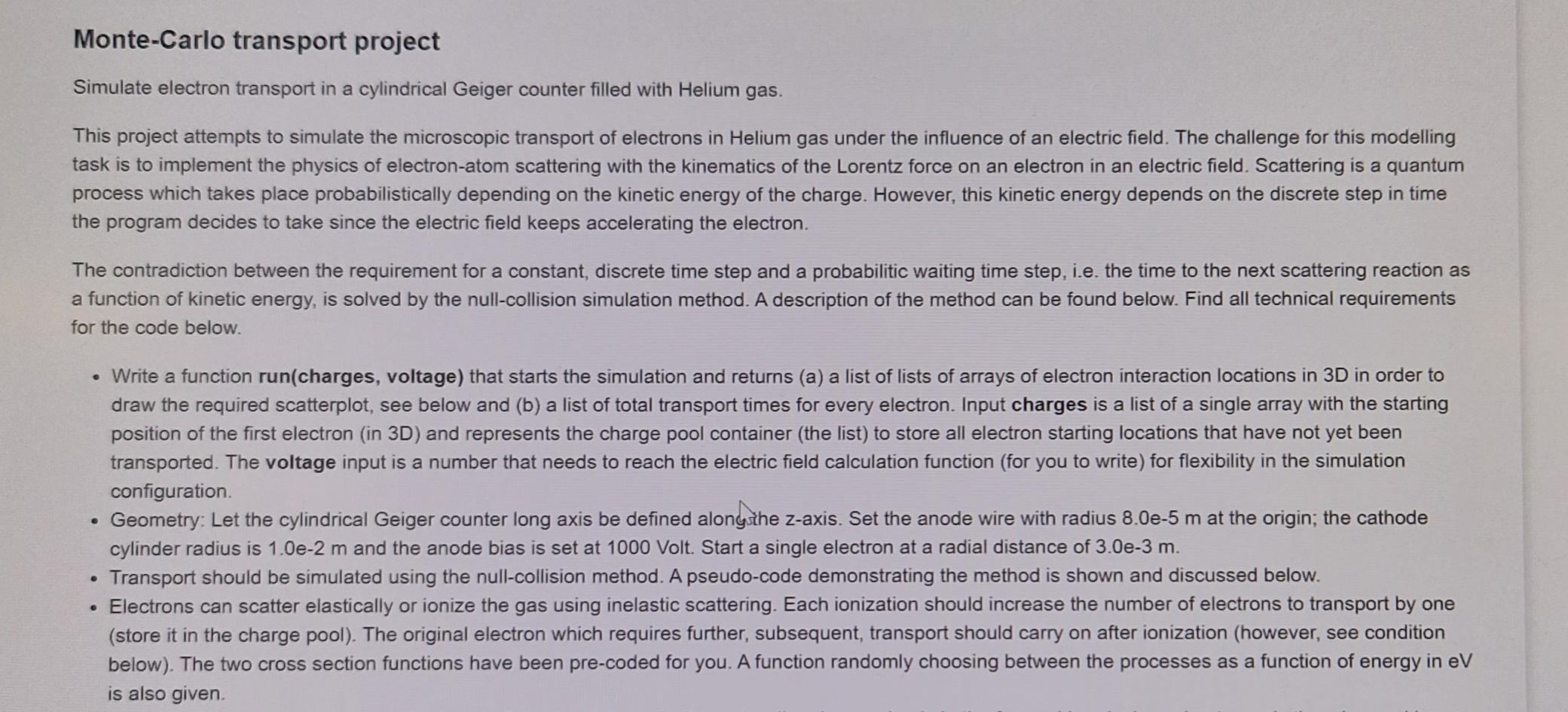 python project help appreciated Monte-Carlo transport project Simulate electron transport in a