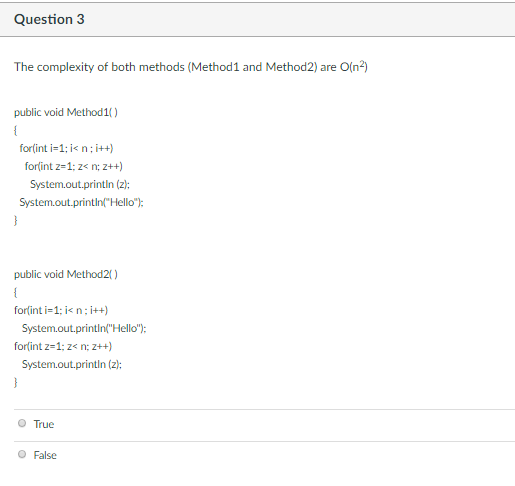  Question 3 The complexity of both methods (Method1 and Method2) are