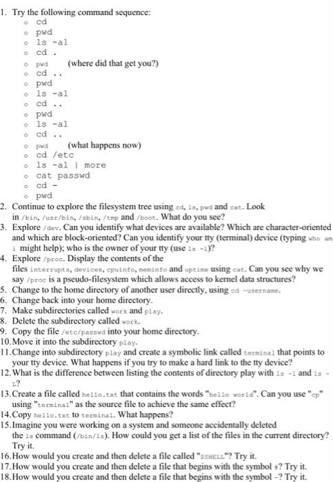 cat passwd ed - pwd 2. Continue to explore the filesystem tree