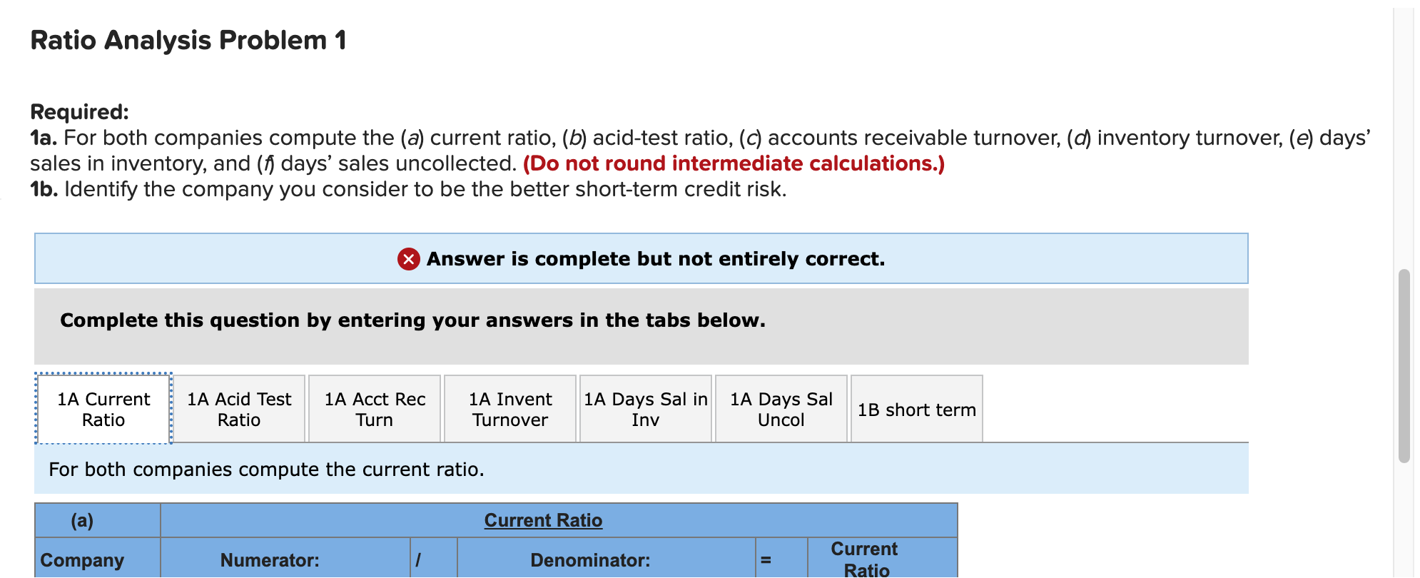 (1) has the better short-term position, and then which company (2) would