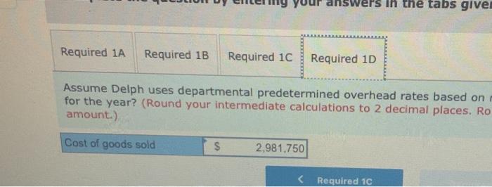 the year: Molding Fabrication Machine-hours 21,000 34,000 55,000 Pixed manufacturing overhead cost