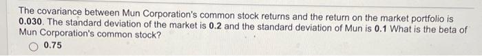 which standard deviation do i chose for the calculation? The covariance between