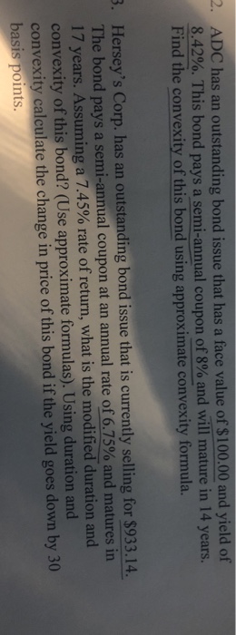  2. ADC has an outstanding bond issue that has a face