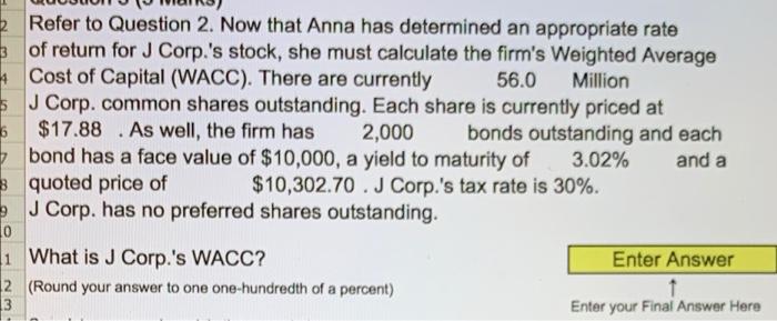2 Anna is a Vice President at the J Corporation. The company