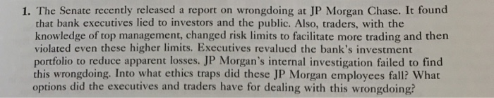  The Senate recently released a report on wrongdoing at JP Morgan