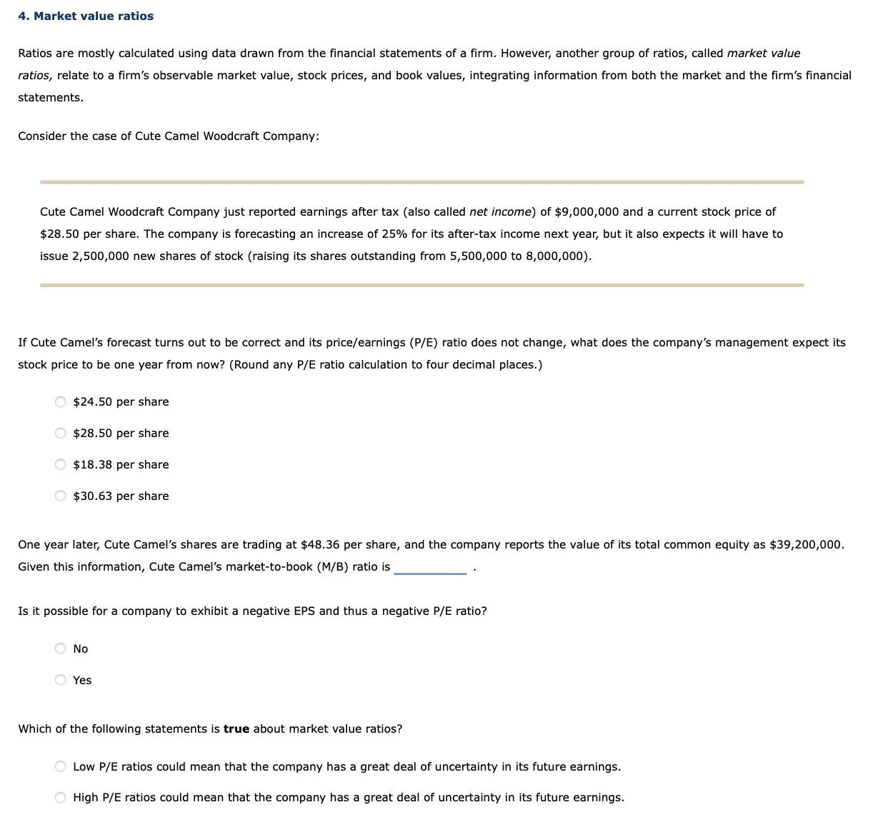  4. Market value ratios Ratios are mostly calculated using data drawn