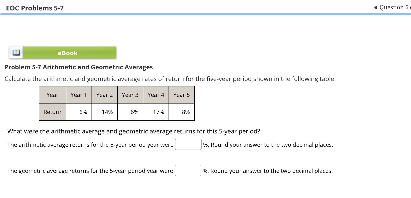  EOC Problems 5-7 Question 6 eBook Problem 5-7 Arithmetic and Geometric