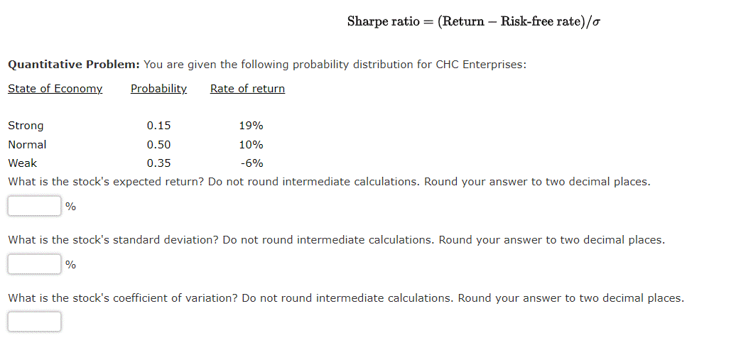 Quantitative Problem: You are given the following probability distribution for CHC