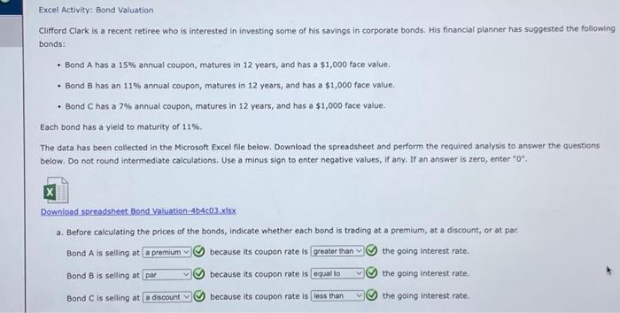  1. What is the expected current yield for each bond in