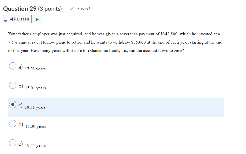 29 48 57 Saved Question 29 (3 points) Listen Your father's employer