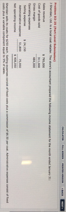  Problem D2-25 (Part Level Submission) 0 Sheridan, Ltd. is a local