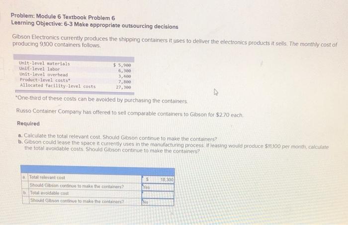  Problem: Module 6 Textbook Problem 6 Learning Objective: 6-3 Make appropriate