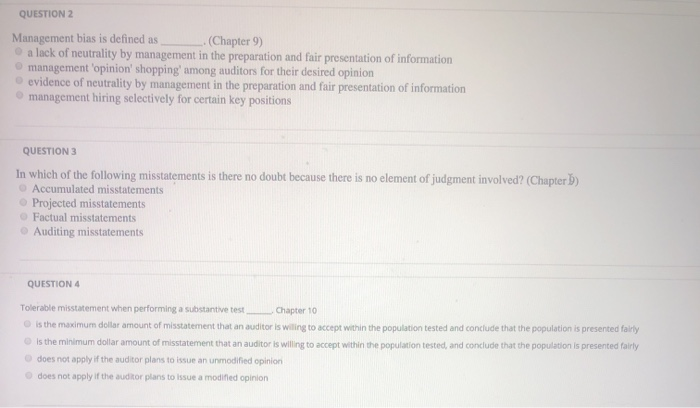  QUESTION 2 Management bias is defined as (Chapter 9) a lack