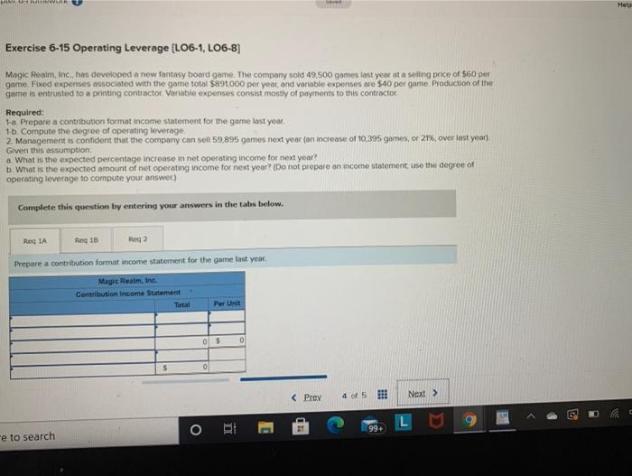  WAR Help Exercise 6-15 Operating Leverage (LO6-1, LO6-8) Magic Realm, Inc,