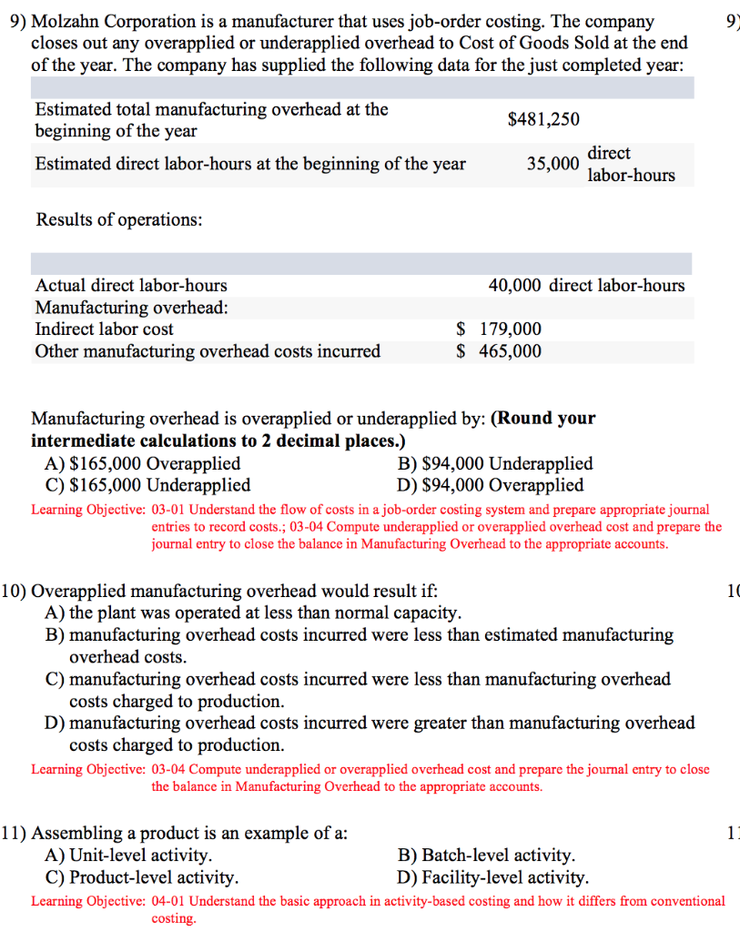 how you get the result for each question. For journal entry questions,