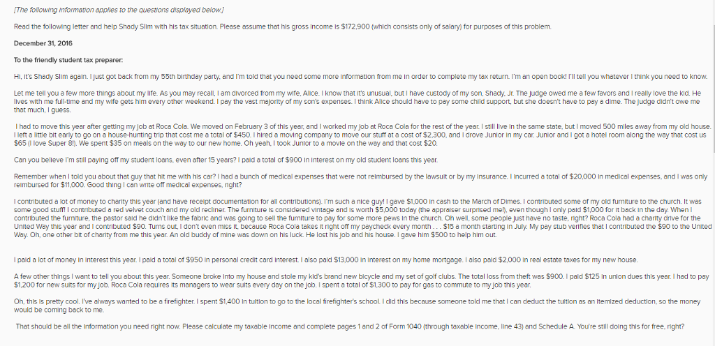 For this problem, I dont need a 1040 schedule or A, just