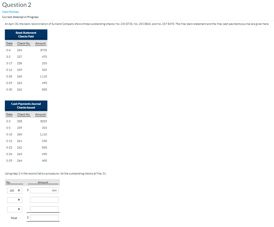  Question 2 View Policies Current Attempt in Progress At April 30,