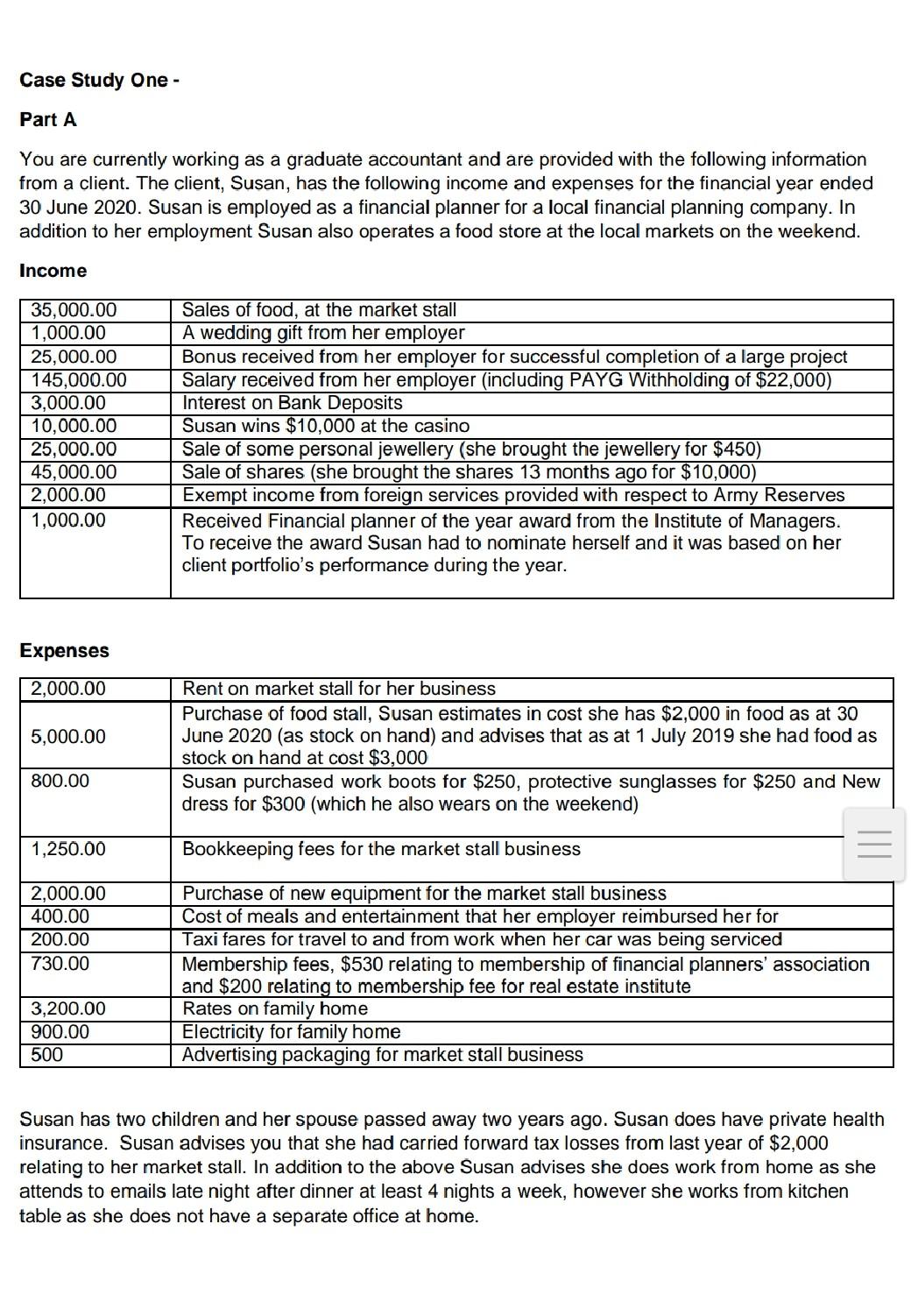  Case Study One - Part A You are currently working as