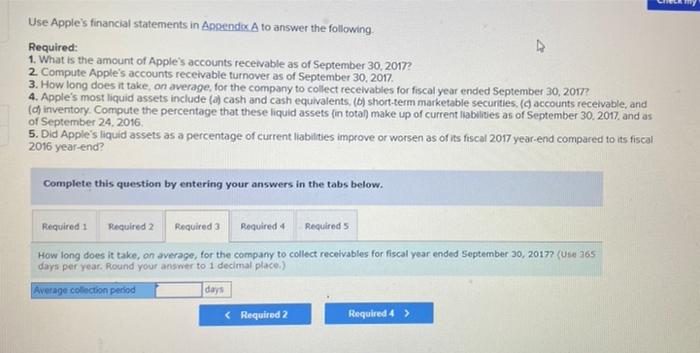  Use Apple's financial statements in Argendix A to answer the following