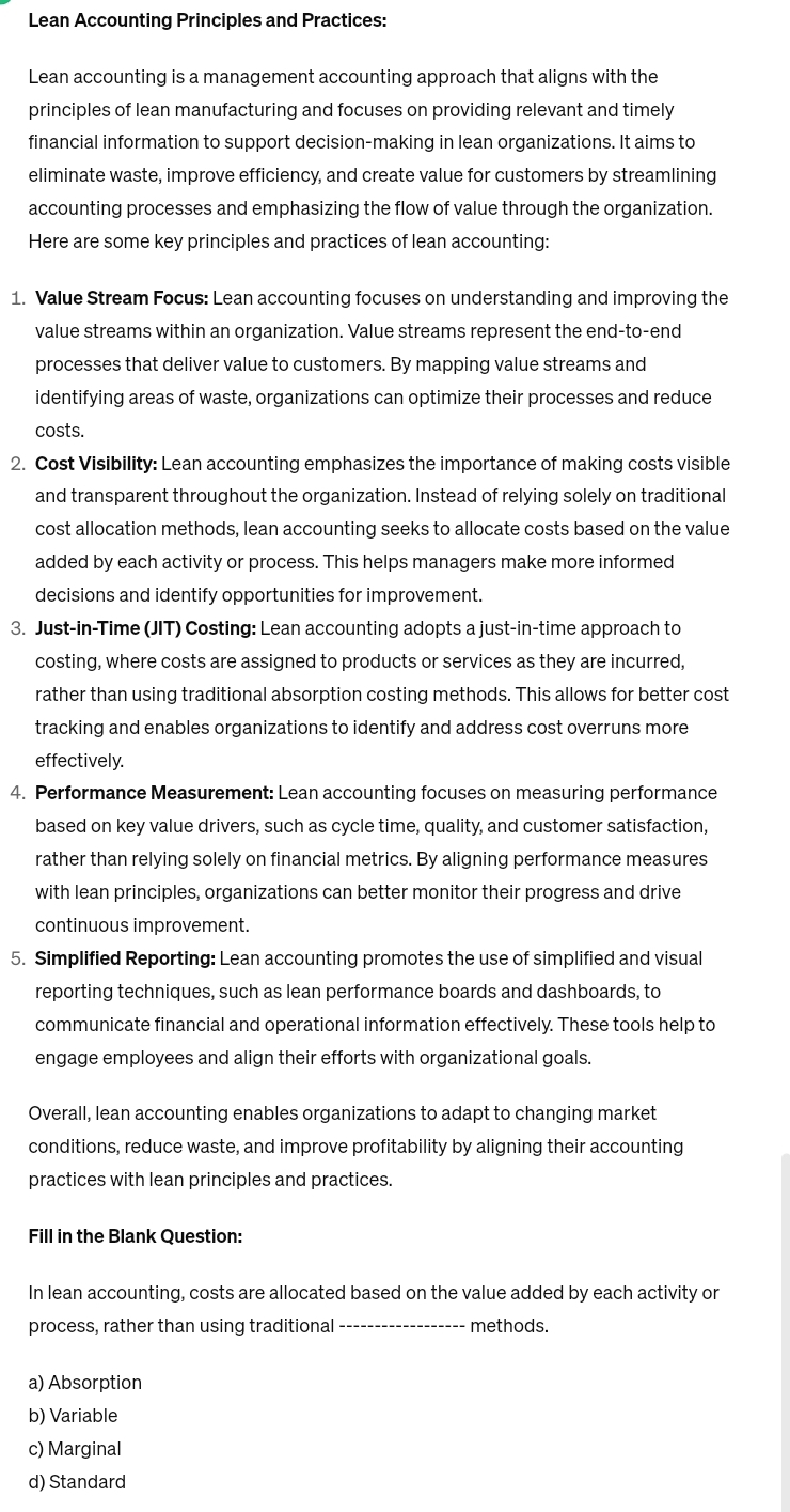  Lean Accounting Principles and Practices: Lean accounting is a management accounting