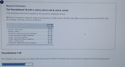 LO1-2, LO1-3, LO1-4, LO1-5, LO1-6] The following information applies to the questions