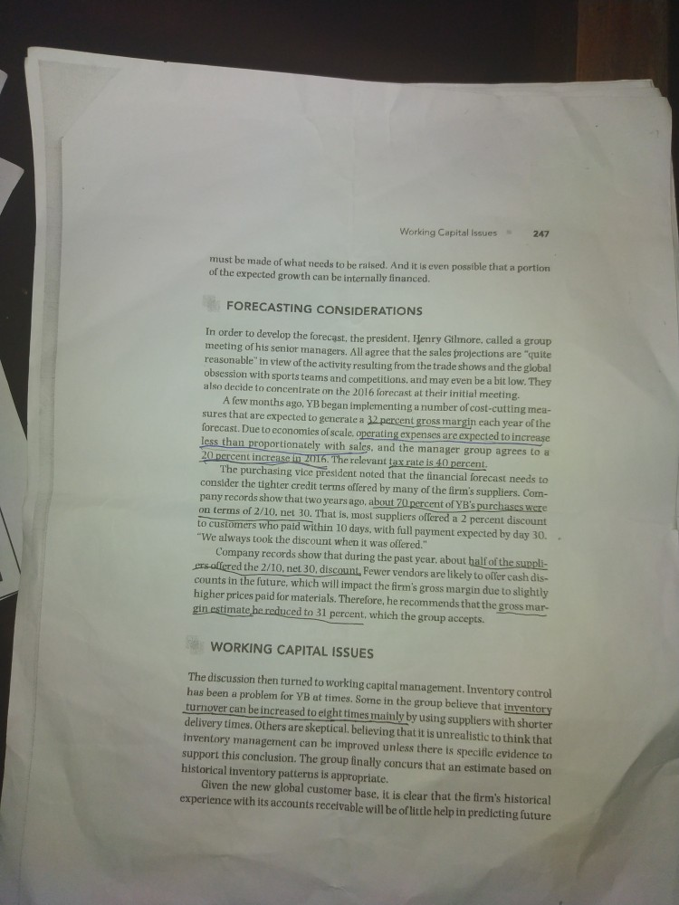 Assume that there are no cash sales. 2. How much funding will