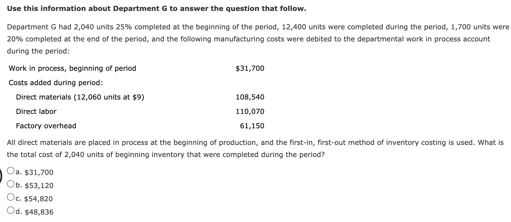 process: Materials cost, 3,000 units $7,600 5,800 Conversion costs, 3,000 units, 50%