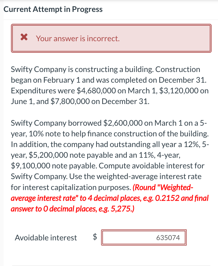  Current Attempt in Progress Swifty Company is constructing a building. Construction