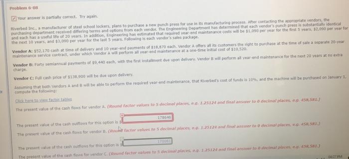 problem 6-08answer the first one in red Problem 6-08 Your answer is