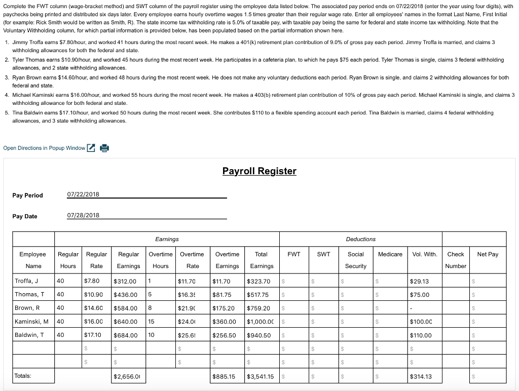 Complete the FWT column (wage-bracket method) and SWT column of the