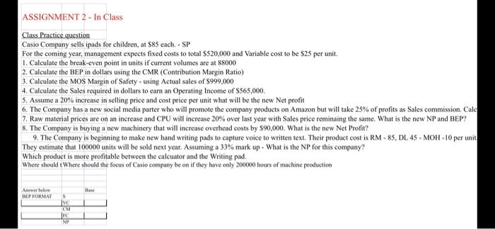  ASSIGNMENT 2 - In Class Class Practice question Casio Company sells