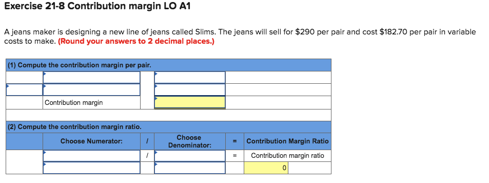 contribution margin ratio using the following data: sales, $5,300; total variable cost,