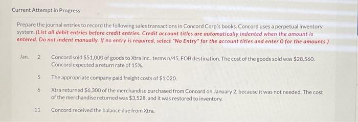  Current Attempt in Progress Prepare the journal entries to record the