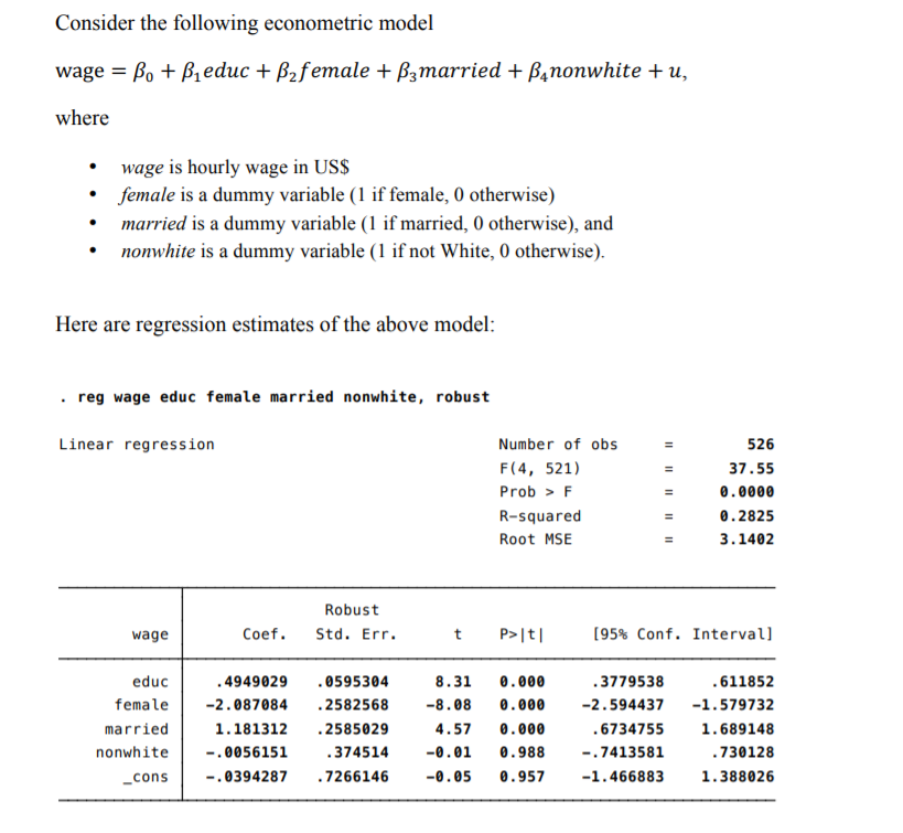 Consider the following econometric model wage = B. + Bzeduc +