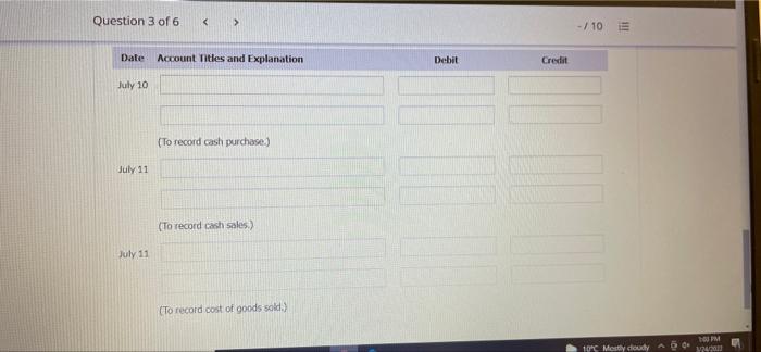 Units Price per unit July 10 1.580 $3.20 July 2 290 $5.90