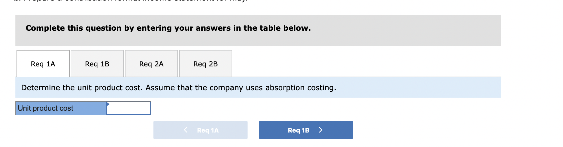 Income Statements; Explanation of Difference in Net Operating Income [LO7-1, LO7-2, LO7-3]