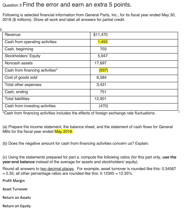  Question 3 Find the error and earn an extra 5 points.