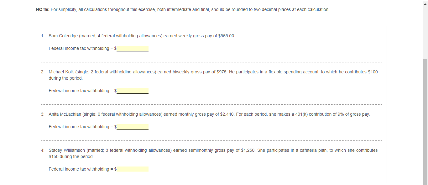 NOTE: For simplicity, all calculations throughout this exercise, both intermediate and