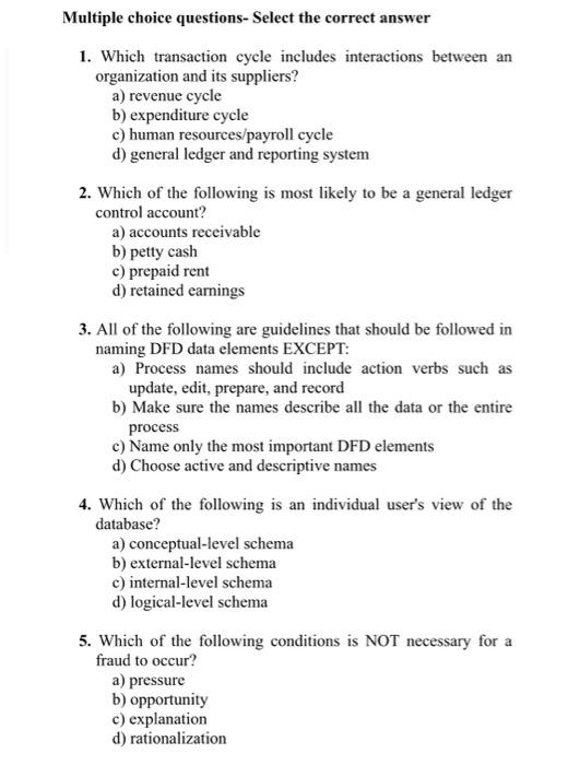  Multiple choice questions- Select the correct answer 1. Which transaction cycle