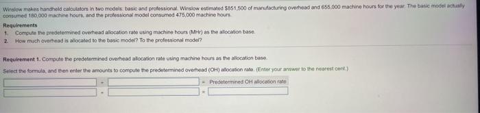  Winslow makes handheld calculators in two models basic and professional Winslow