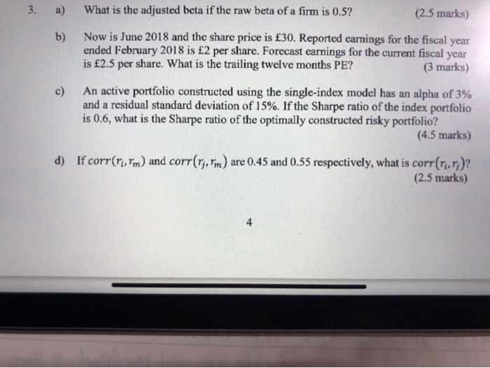 answer Q3 please 3. a) What is the adjusted beta if the