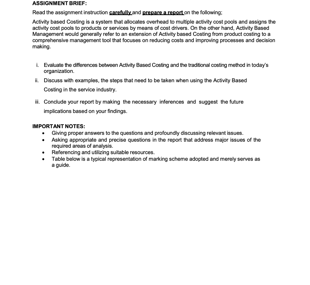  ASSIGNMENT BRIEF: Read the assignment instruction carefully and prepare a report