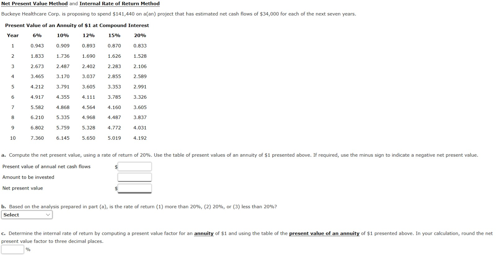 Net Present Value Method and Internal Rate of Return Method Buckeye