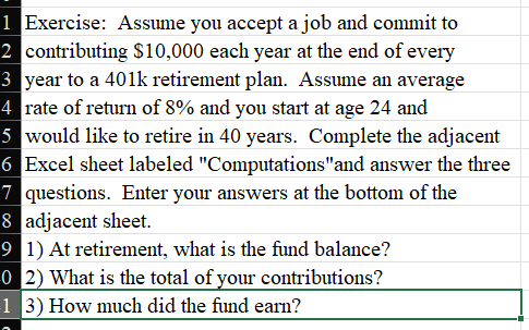  Please complete Excel doc up until year 40 (age 63) and