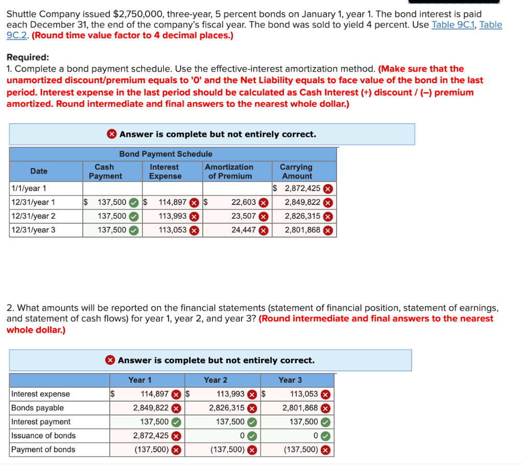 please correct all errors. Shuttle Company issued $2,750,000, three-year, 5 percent bonds