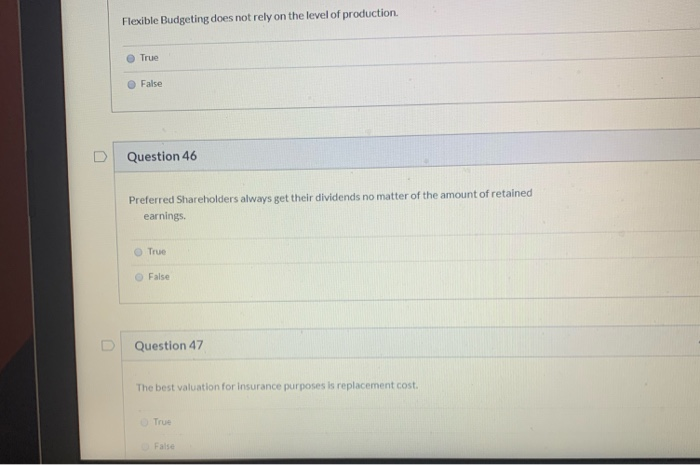 need help with these 3 Flexible Budgeting does not rely on the