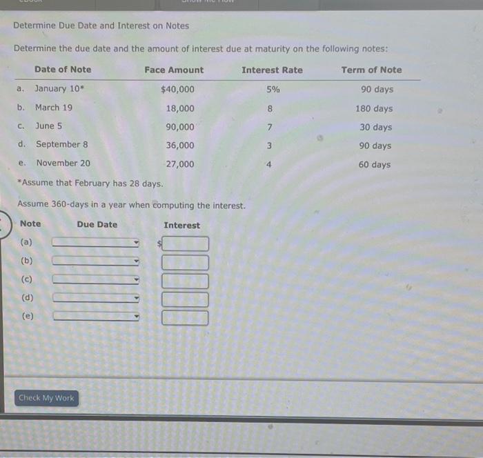  Determine Due Date and Interest on Notes Determine the due date