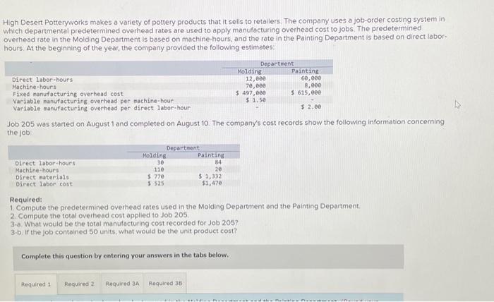please help solve 1,2,3A and 3B High Desert Potteryworks makes a variety
