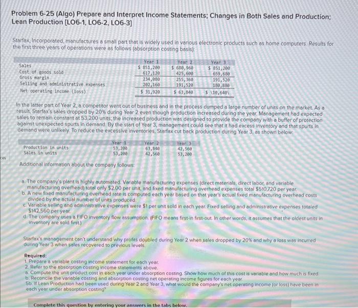  Problem 6-25 (Algo) Prepare and Interpret Income Statements; Changes in Both