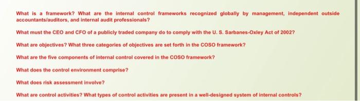  What is a framework? What are the internal control frameworks recognized